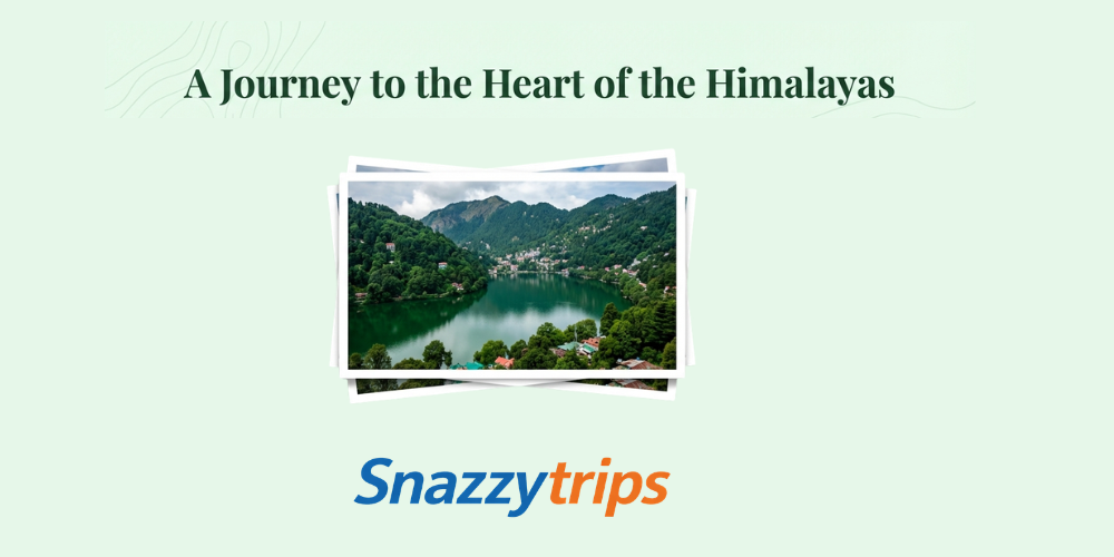Best Travel Agent for Nainital – Snazzytrips