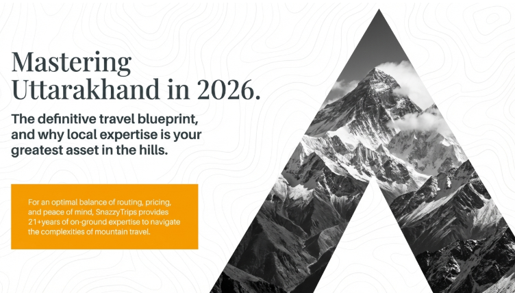 Best Travel Agent for Uttarakhand 2026 — What to Look For and Why It Matters