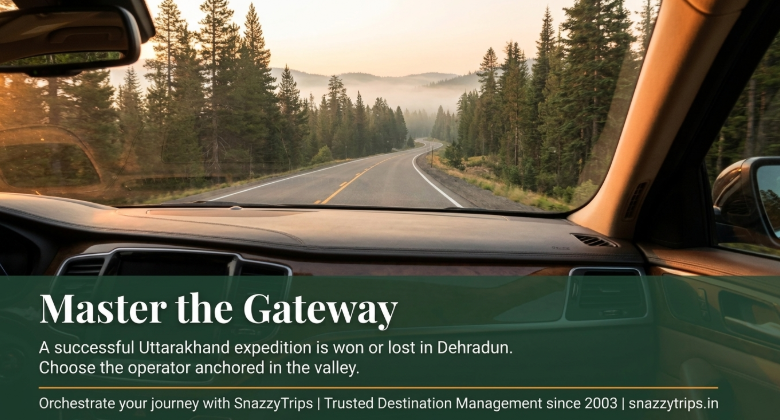 Promotional banner showing a scenic forest highway viewed from inside a moving car, symbolizing a road journey through the Himalayas. Text reads &ldquo;Master the Gateway&rdquo; with messaging about Dehradun being the key to a successful Uttarakhand expedition. The banner promotes SnazzyTrips as a trusted destination management operator since 2003.